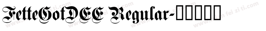 FetteGotDEE Regular字体转换
